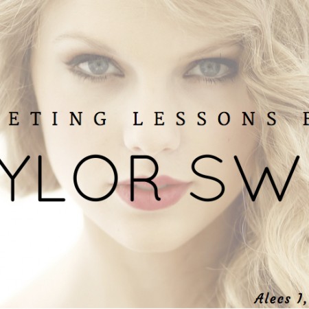Marketing Lessons From Taylor Swift: What We Can Learn From The Pop Star-Turned Media Mogul