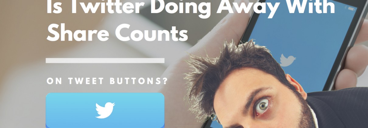 Is Twitter Doing Away With Share Counts On Tweet Buttons Express Writers