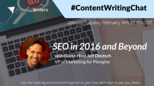 #ContentWritingChat February 9 2016 Recap: SEO in 2016 and Beyond with Jeff Deutsch