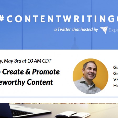ContentWritingChat May 3 2016 Recap: How to Create & Promote Shareworthy Content