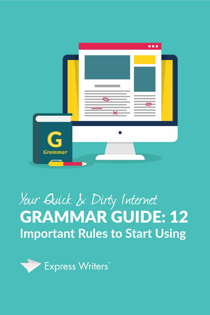 Your Quick Dirty Internet Grammar Guide
