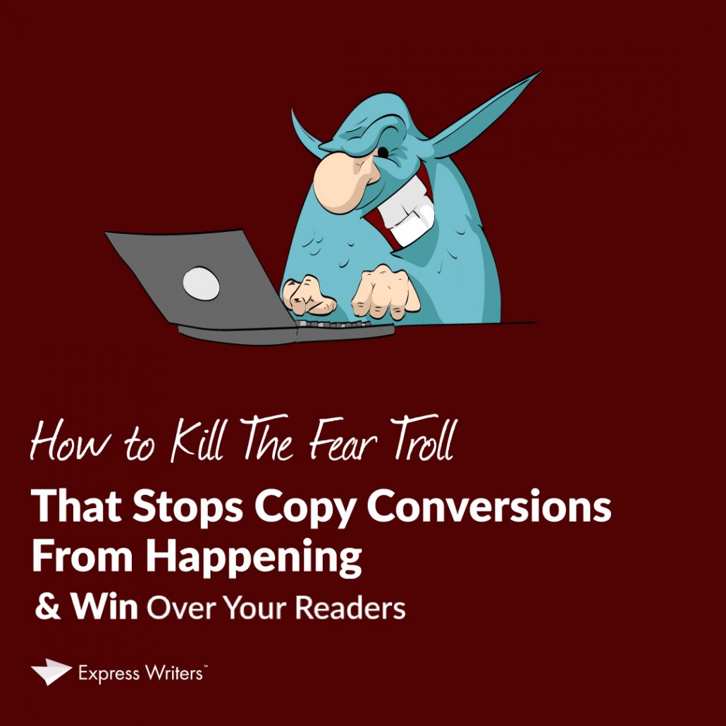 How to Kill the Fear Troll that Stops Copy Conversions (Case Study)