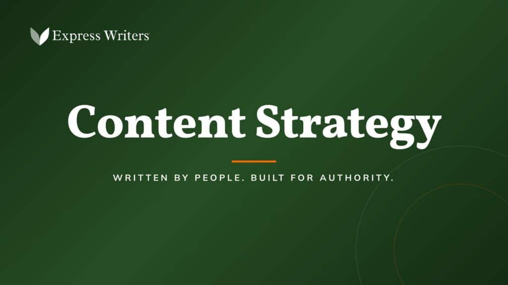 Express Writers — Content Strategy