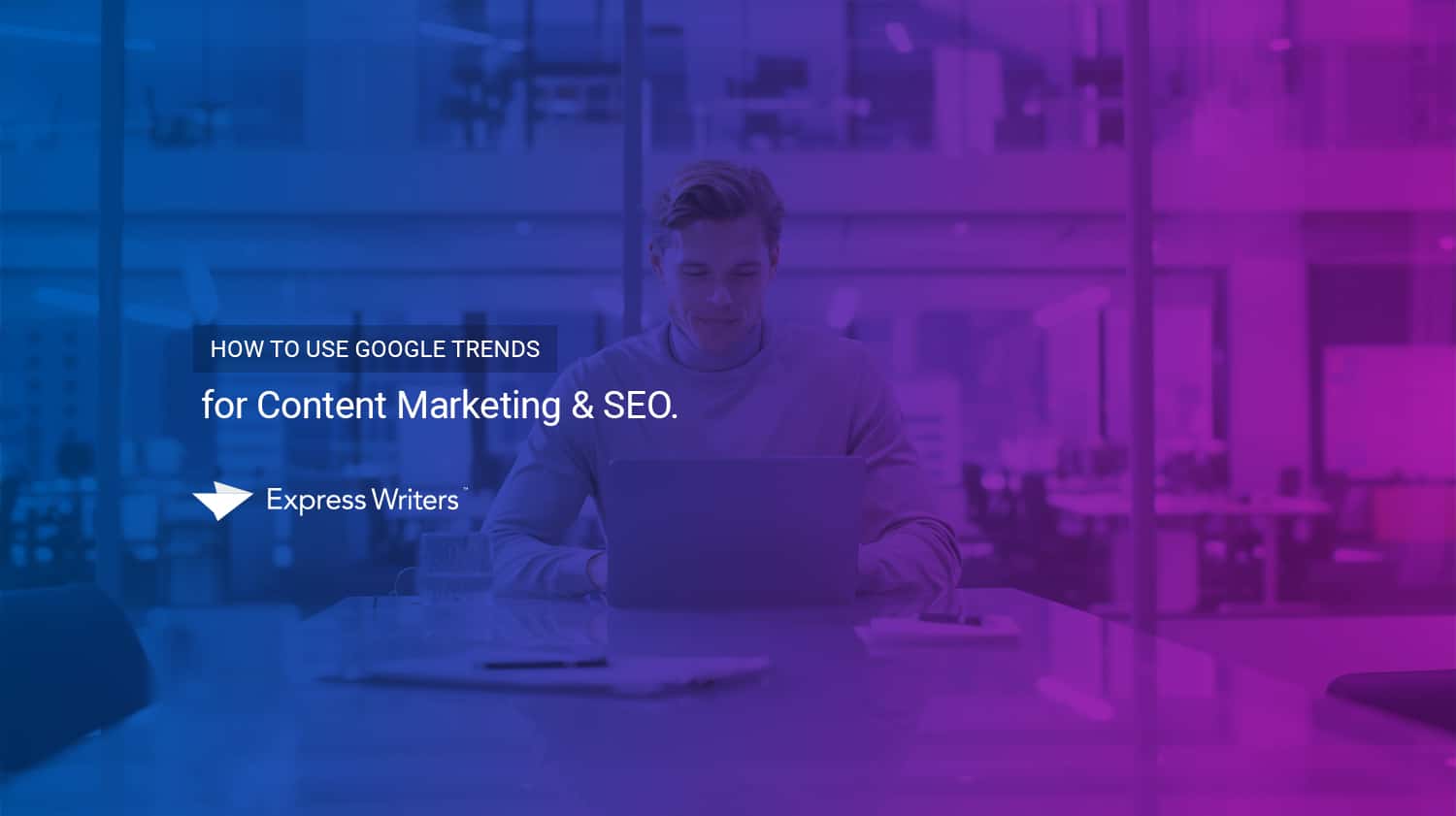 How To Use Google Trends Inset