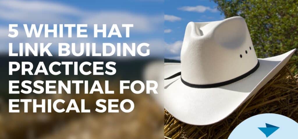 White Hat Link Practices