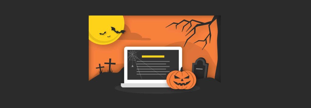 If You’ve Got It, Haunt It: 13 Spooky Ideas for Your Halloween Marketing Campaigns & Content